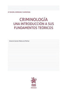 Criminología una Introducción a sus Fundamentos Teóricos 8ª Edición 2016 - Antonio García-pablos de Molina - Tapa blanda