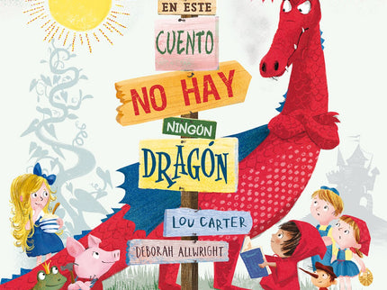 Libro En Este Cuento No Hay Ningun Dragon: En este cuento no hay ningún DRAGÓN. Ni uno. ¿Qué? ¿Que hay uno por ahí?  Pue