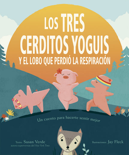 Tres Cerditos Yoguis Y El Lobo Que Perdió La Respiración, Los