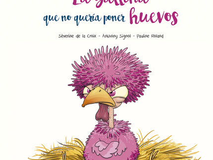 La Gallina Que No Quería Poner Huevos