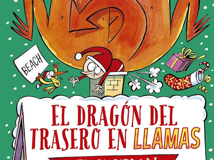El Dragón Del Trasero En Llamas ¡en Navidad!