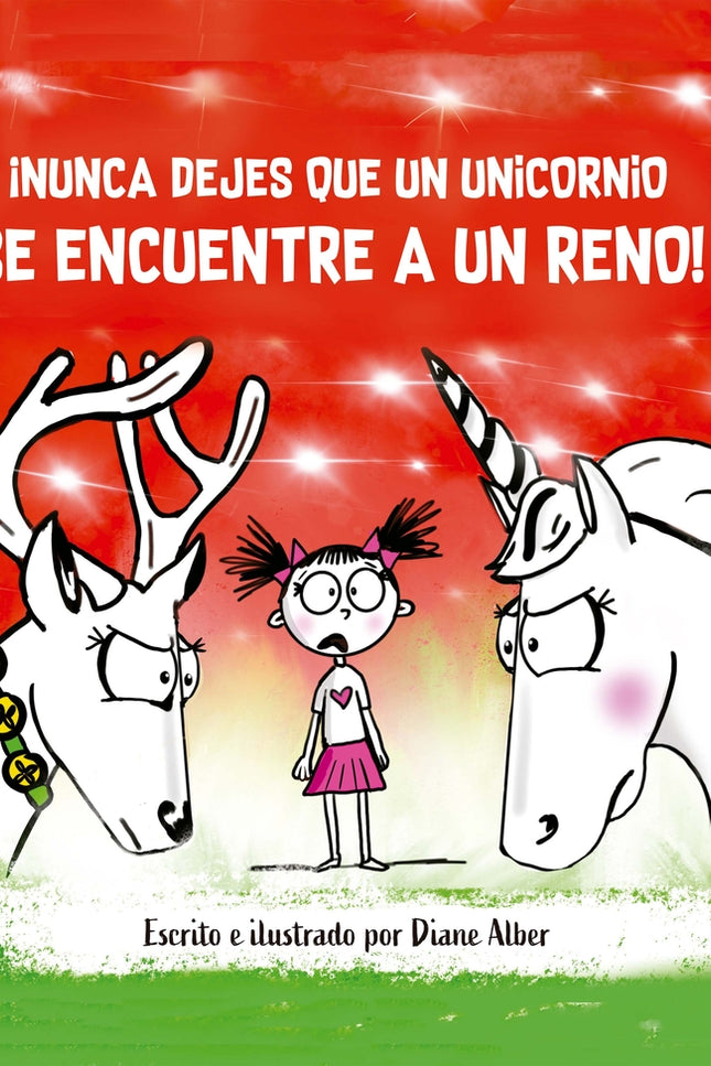 ¡nunca Dejes Que Un Unicornio Se Encuentre A Un Reno!