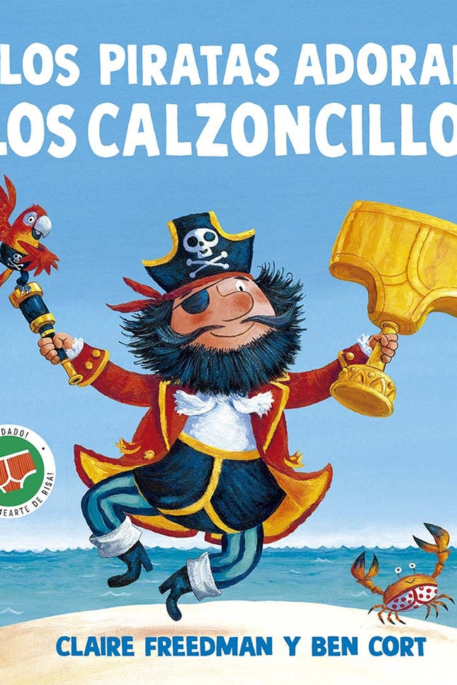 Los Piratas Adoran Los Calzoncillos