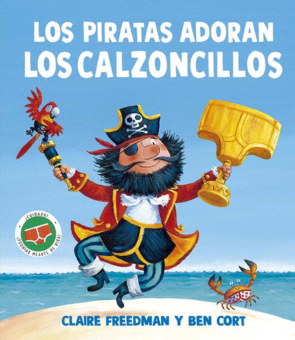 Los Piratas Adoran Los Calzoncillos
