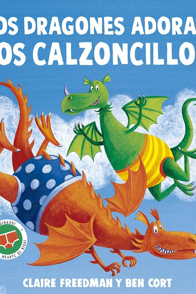 Los Dragones Adoran Los Calzoncillos