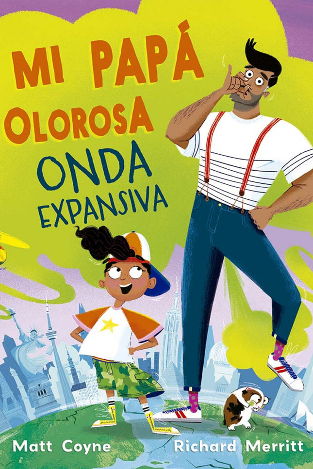 Mi Papá Y Su Olorosa Onda Expansiva