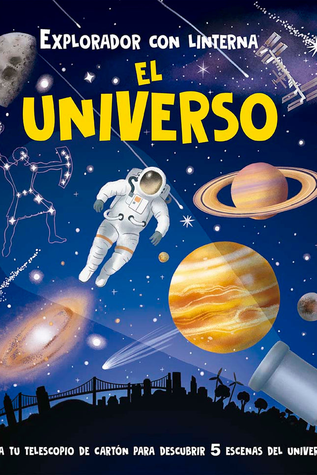 Explorador Con Linterna: El Universo