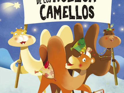 La Huelga De Los Camellos