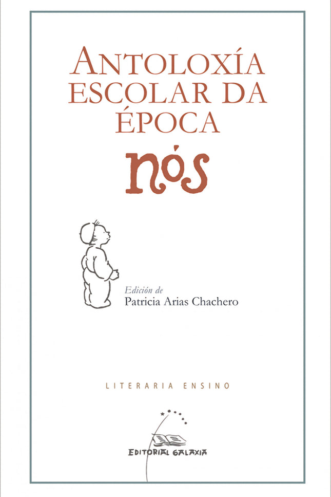 Antoloxía Escolar Da época Nós