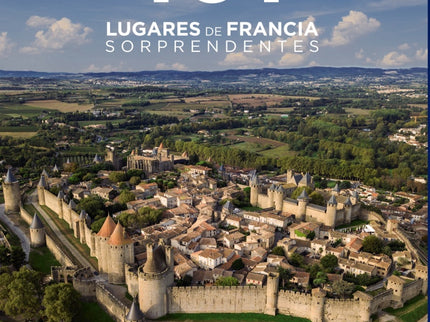 101 Lugares De Francia Sorprendentes