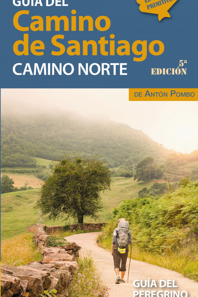 Guía Del Camino De Santiago. Camino Norte