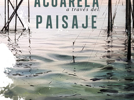 Curso De Acuarelas A Través Del Paisaje