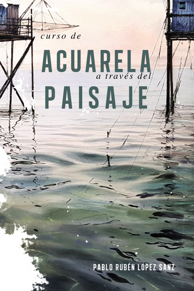 Curso De Acuarelas A Través Del Paisaje
