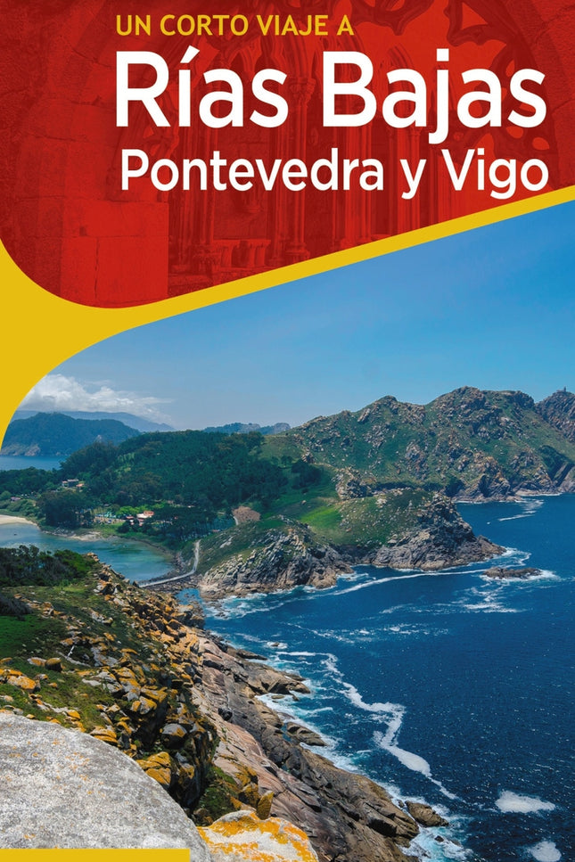 Rías Bajas. Pontevedra Y Vigo