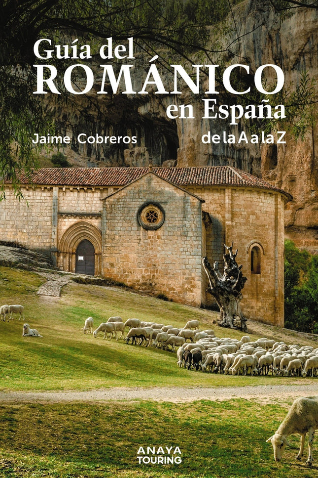 Guía Del Románico En España