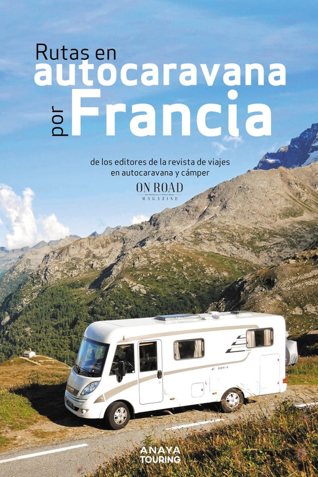 Rutas En Autocaravana Por Francia