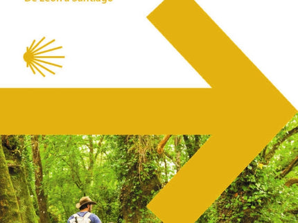 El Camino De Santiago. Camino Francés (de León A Santiago)