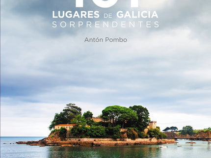 101 Lugares De Galicia Sorprendentes