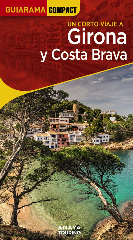 Girona Y Costa Brava
