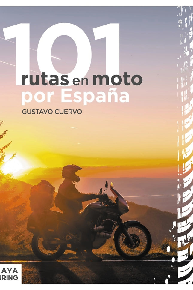 101 Rutas En Moto Por España