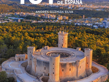 101 Castillos De España Sorprendentes