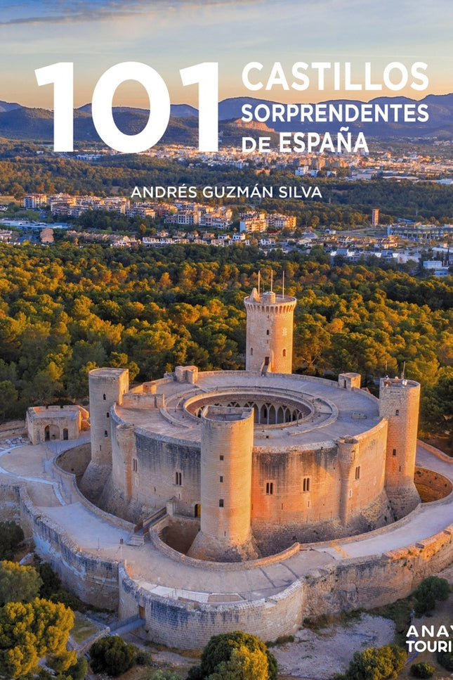 101 Castillos De España Sorprendentes