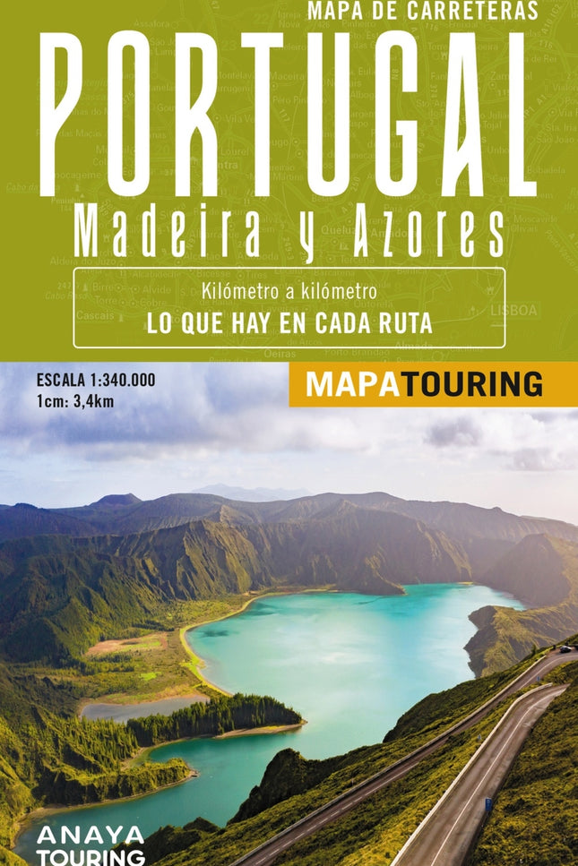 Mapa De Carreteras De Portugal, Madeira Y Azores 1:340.000 - (desplegable)