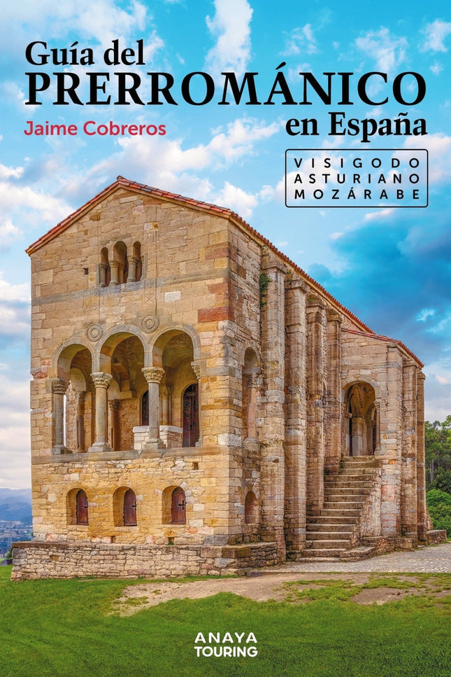 Guía Del Prerrománico En España