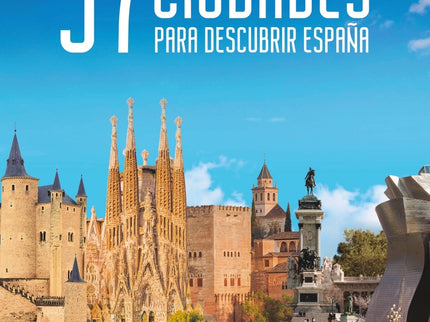 57 Ciudades Para Descubrir España