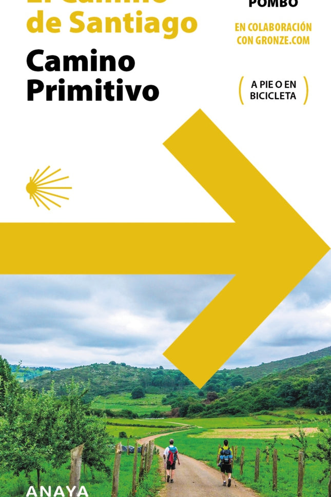 Guía Del Camino De Santiago. Camino Primitivo