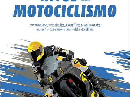 Hitos Del Motociclismo