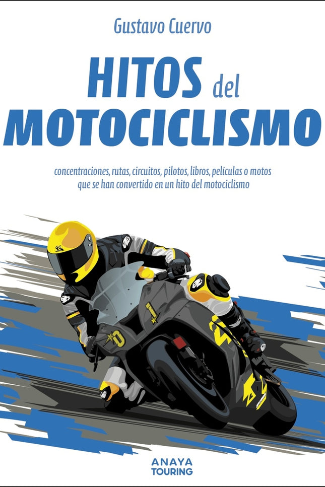 Hitos Del Motociclismo