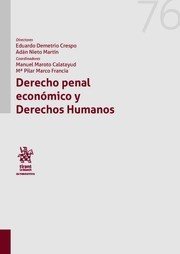 Derecho penal económico y derechos humanos - Manuel Maroto Calatayud - Tapa blanda