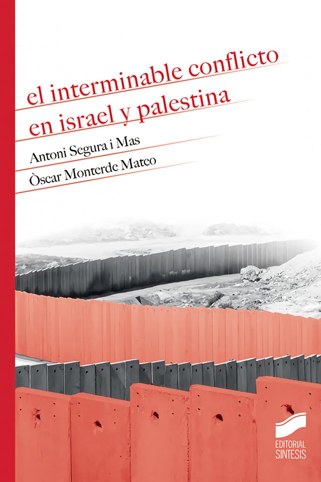 Libro El Interminable Conflicto En Israel Y Palestina: .