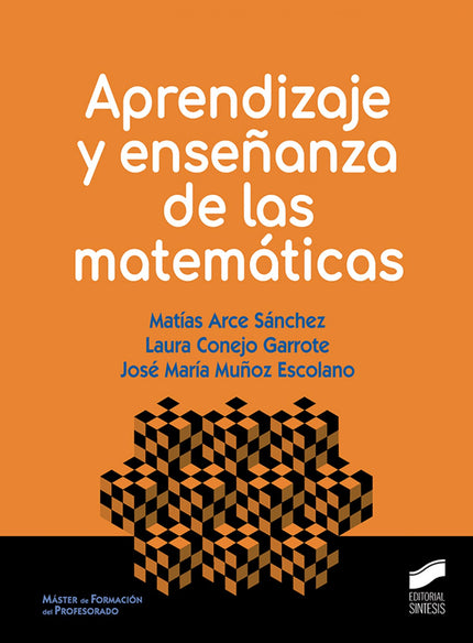 Libro Aprendizaje Y Enseñanza De Las Matemáticas 2019: Este libro trata las características fundamentales del aprendizaje y la enseñanza de las matemáticas en la Educación Secundaria (ESO y Bachillerato). Contiene una selección actualizada de conocimientos generados desde la didáctica de la matemática para entender mejor y tratar de enriquecer los procesos de aprendizaje y enseñanza de esta asignatura en esta etapa.