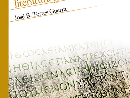 Introducción a la literatura griega antigua - José B. Torres Guerra - Tapa blanda