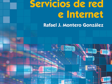 Libro Servicios De Red E Internet: Esta obra aborda los resultados de aprendizaje del módulo Servicios de red e internet, de manera que los objetivos que se definen en cada uno de los capítulos cubren los criterios de evaluación, permitiendo a los estudiantes adquirir las habilidades necesarias para su futuro profesional. También está dirigida a usuarios que quieran aprender dichos servicios y pueda ser una guía para su instalación, configuración y mantenimiento.
