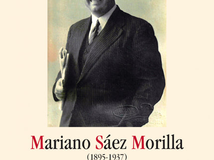 Mariano Sáez Morilla (1895-1937)