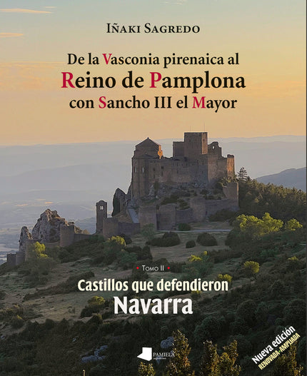 De La Vasconia Pirenaica Al Reino De Pamplona Con Sancho Iii El Mayor
