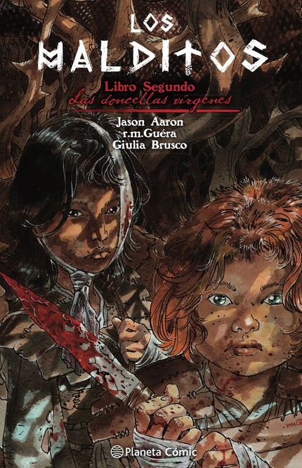 LOS MALDITOS: LAS DONCELLAS VIRGENES - Jason Aaron - Tapa blanda