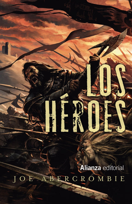 Libro Los Héroes: Cuentan que Dow el Negro ha llegado al trono del Norte subiendo una montaña de calaveras. Mientras, el