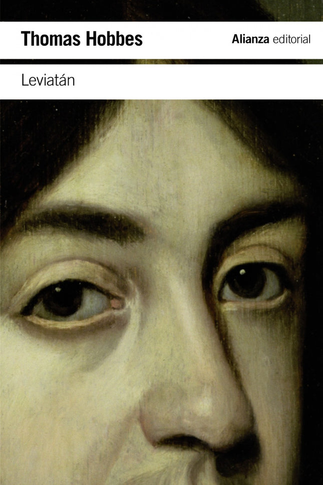 Libro Leviatán: Obra capital del pensamiento político occidental, el ' Leviatán, o La materia, forma y poder de un estad
