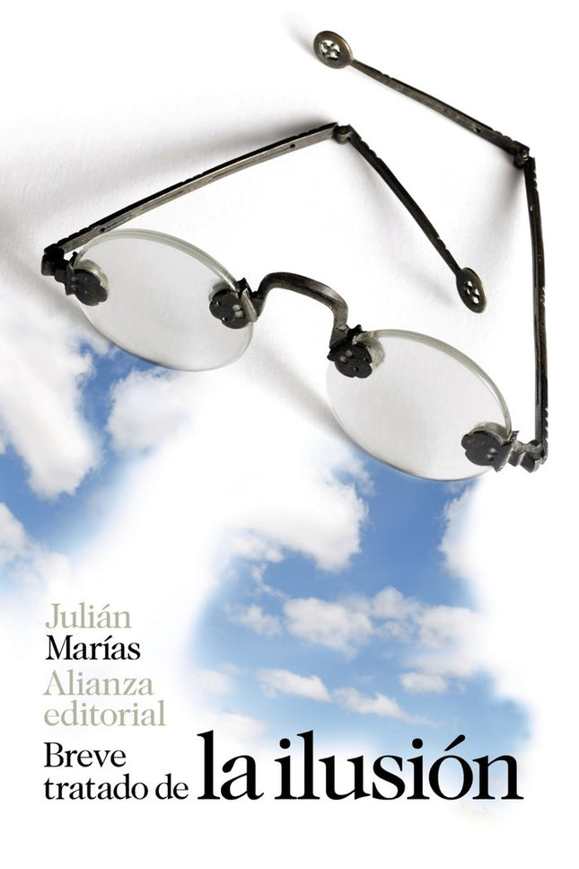 Breve tratado de la ilusión - Julián Marías - Tapa blanda