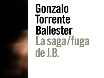 Libro La Saga/Fuga De J.b.: ' La saga/fuga de J. B.