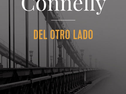 Libro Del Otro Lado: Harry Bosch se ha retirado del Departamento de Policía de Los Ángeles, pero su hermanastro, el abogado defensor Mickey Haller, necesita su ayuda. Una mujer ha sido brutalmente asesinada en su cama y todos los indicios apuntan al cliente de Haller, un antiguo pandillero convertido en padre de familia.