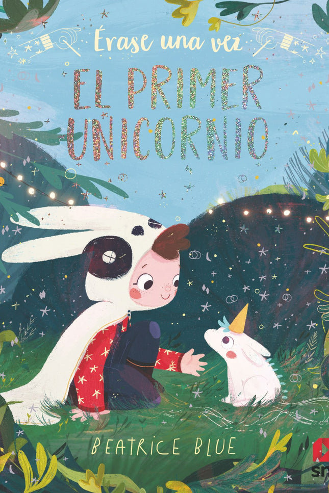 Libro El Primer Unicornio: ¿Sabes cuál fue el primer unicornio? Todo empezó en un bosque encantado, cuando una niña llamada Claudia descubrió a unos caballitos que estaban aprendiendo a volar.