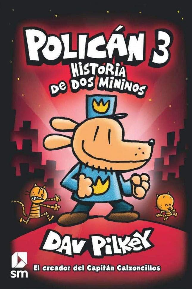 Portada del libro Policán 3: Historia De Dos Mininos