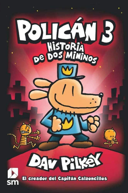 Portada del libro Policán 3: Historia De Dos Mininos