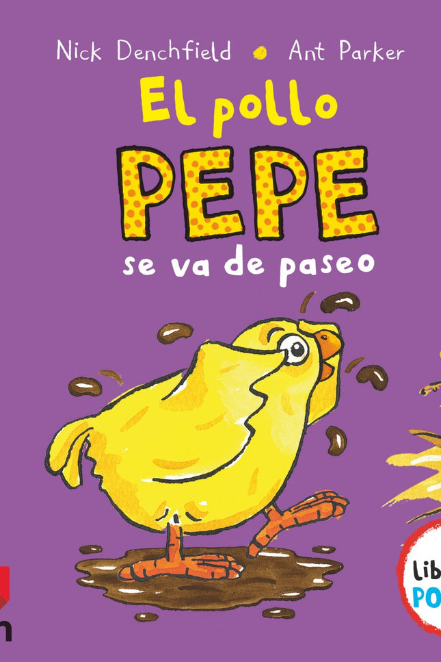 Libro El Pollo Pepe Se Va De Paseo: Cuando un día, el pollo Pepe sale de paseo, su madre le dice que tenga cuidado y no se ensucie. Pero las cosas se complican para Pepe.Un divertido libro con pop-ups del personaje favorito de los niños de 1-2 años.