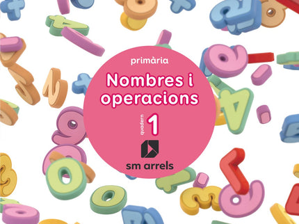 Portada del libro Quadern Nombres I Operacións 1-1r.primaria. Valencia 2019